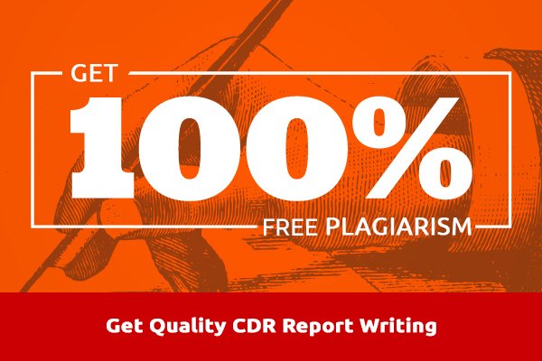 Get a 100% Plagiarism Free CDR Report
